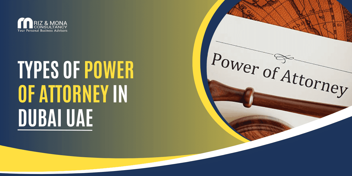 Types-of-Power-of-Attorney-in-Dubai-UAE