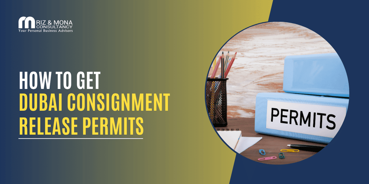 How-to-Get-Dubai-Consignment-Release-Permits