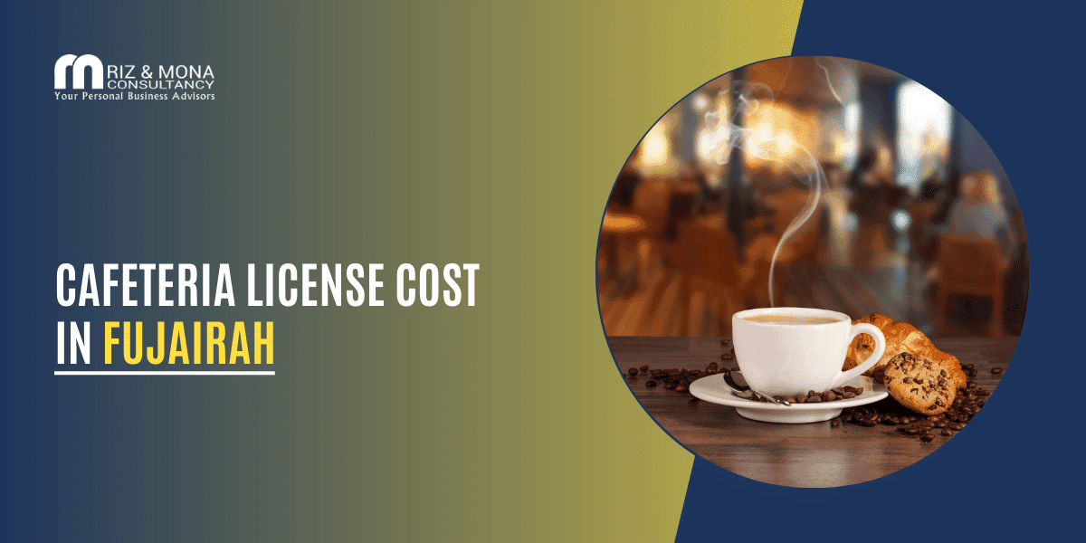 Cafeteria-License-Cost-in-Fujairah