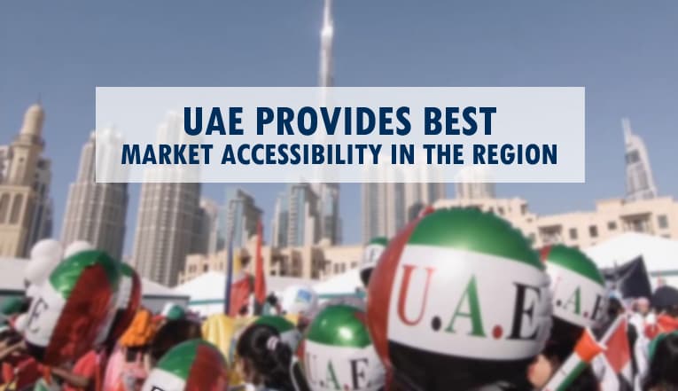 UAE Provides Best Market Accessibility