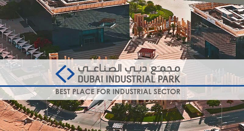 Dubai Industrial Park – Best Place For Industrial Sector
