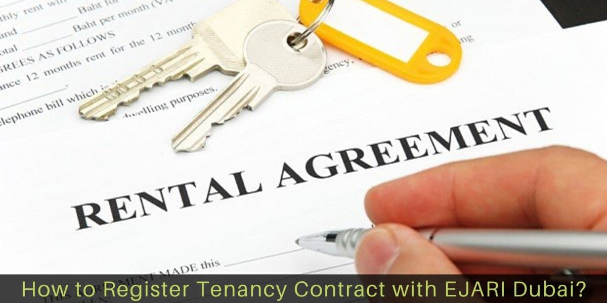 How to Register Tenancy Contract with EJARI Dubai?