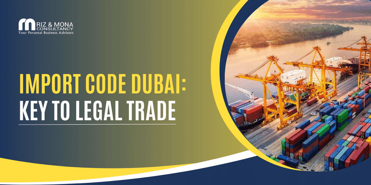 Import-Code-Dubai-Key-to-Legal-Trade
