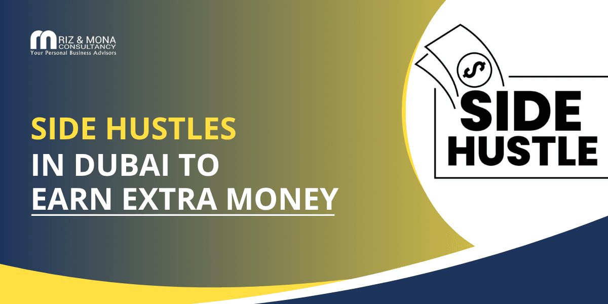 side-hustles-in-dubai-to-earn-extra-money-rizmona
