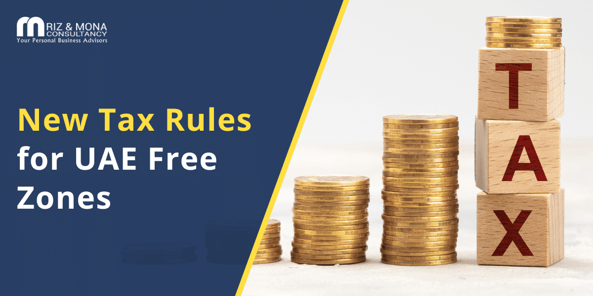 New-Tax-Rules-for -UAE-Free-Zones