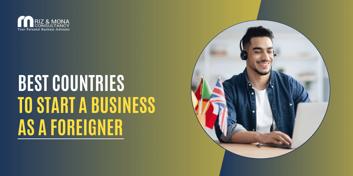 best-countries-to-start-a-business-as-a-foreigner
