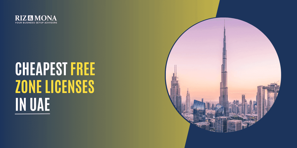 Guide-to-Cheapest-Free-Zone-Licenses-in-UAE
