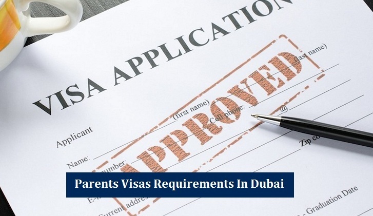 Parents Visas Requirements Dubai