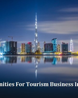 Opportunities For Tourism Business In UAE