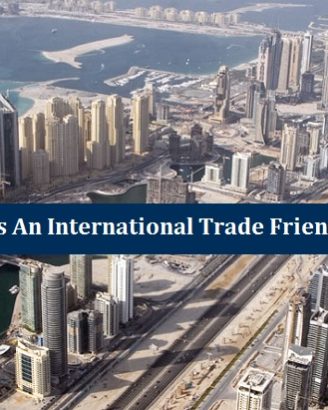 Dubai International Trade Friendly City