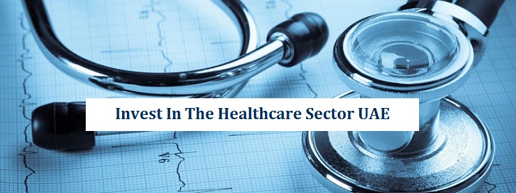 Invest Healthcare Sector UAE