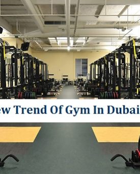 New Trend of Gym in Dubai