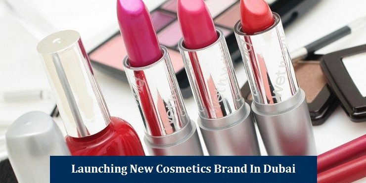 Requirements for launching new Cosmetics Brand