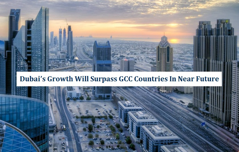 Dubai Growth GCC Countries