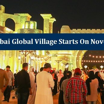22nd Dubai Global Village starts November 01