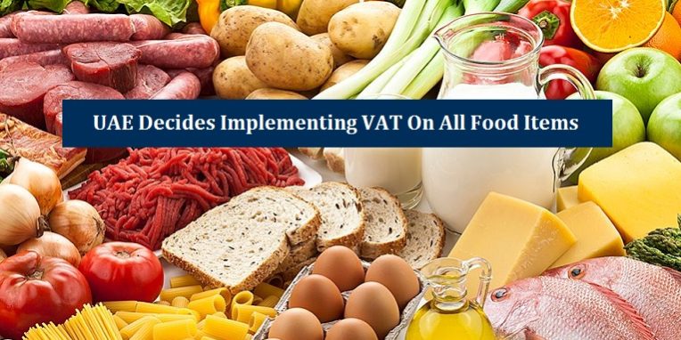 UAE Decides Implementing VAT On All Food Items