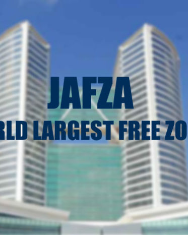 JAFZA World Largest Free Zone