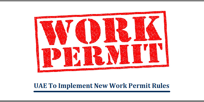 UAE New Work Permit Rules