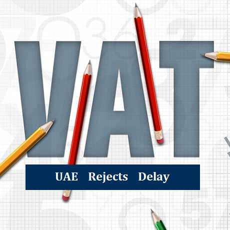 UAE Rejects VAT Delay