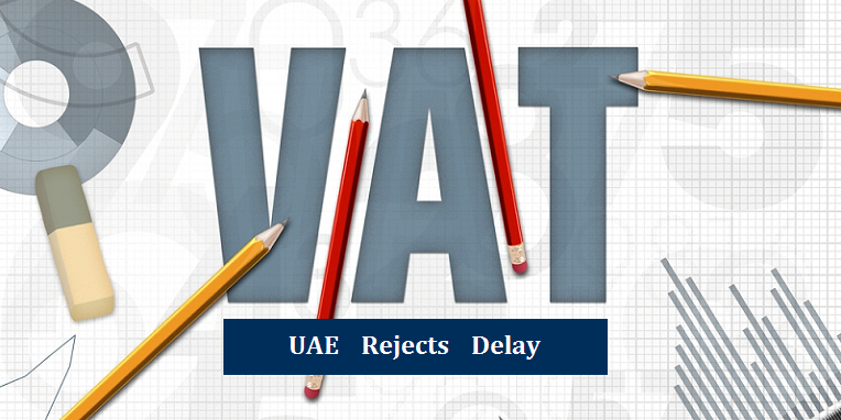 UAE Rejects VAT Delay