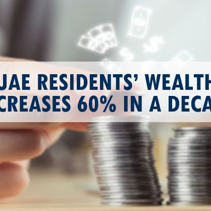 residents-wealth-increases-60-per UAE Residents Wealth Increases 60%