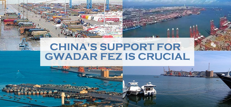 China's Support For Gwadar FEZ