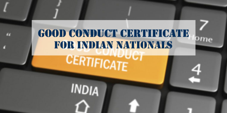 Good conduct certificate Indian nationals