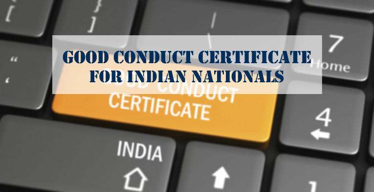 Good conduct certificate Indian nationals