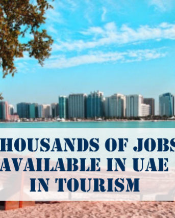 Thousands Jobs Available UAE In Tourism