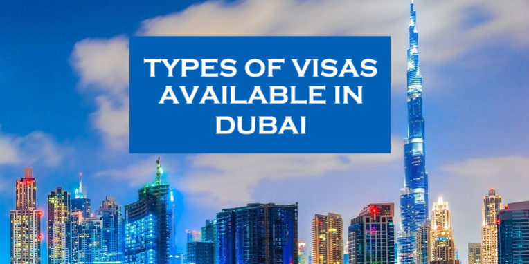 Types of Visas Available in Dubai