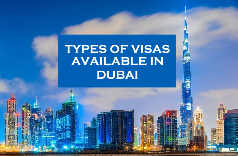 Types of Visas Available in Dubai