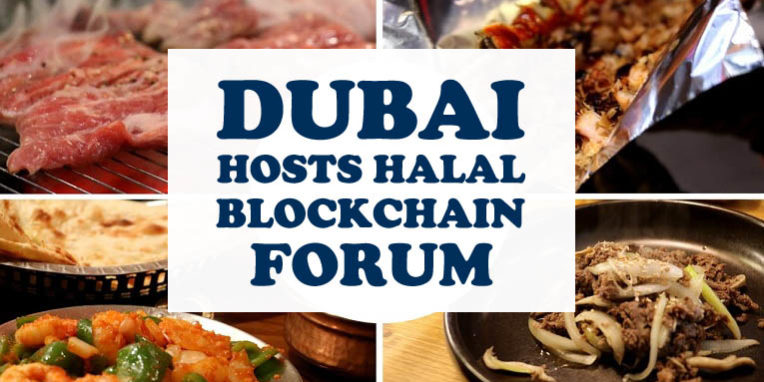 Dubai Hosts Halal Blockchain Forum