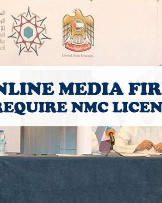 Online Media Firms Now Require NMC License UAE