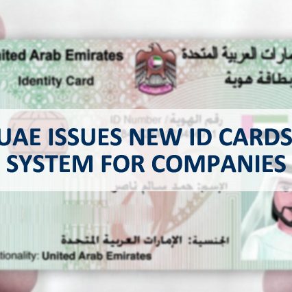 UAE Issues New ID Cards System UAE Issues New ID Cards System