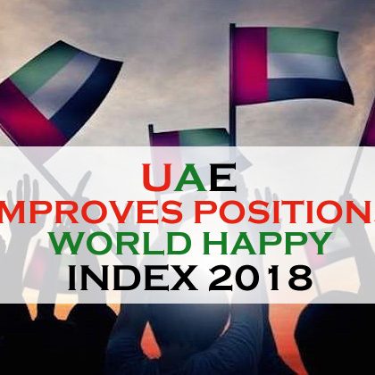 UAE Improves Positions In World Happy Index 2018 UAE Improves Positions In World Happy Index 2018