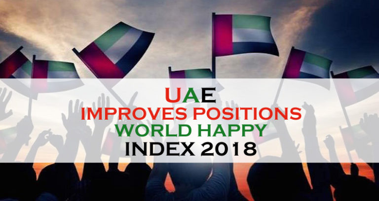 UAE Improves Positions In World Happy Index 2018