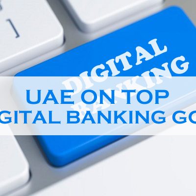 UAE On Top Of Digital Banking GCC UAE On Top Of Digital Banking GCC
