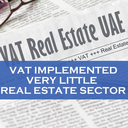 VAT Implemented Very Little On Real Estate Sector VAT Implemented Little Real Estate Sector