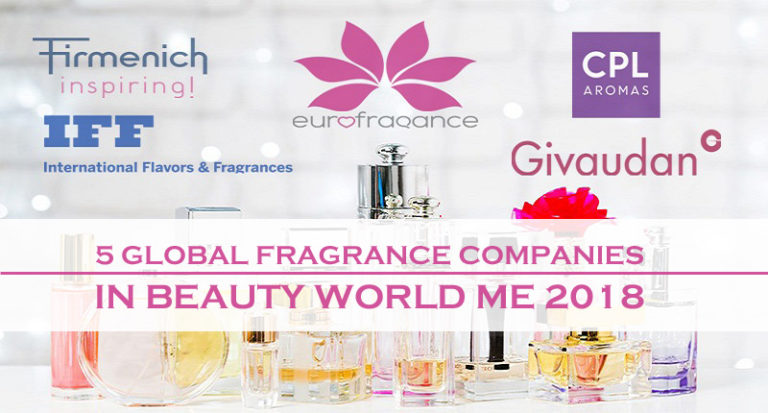 5 Global Fragrance Companies In Beauty World ME 2018