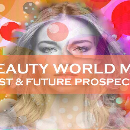 Beauty World ME – Past & Future Prospects Beauty World ME – Past & Future Prospects