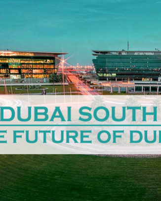 Dubai South – The Future Of Dubai