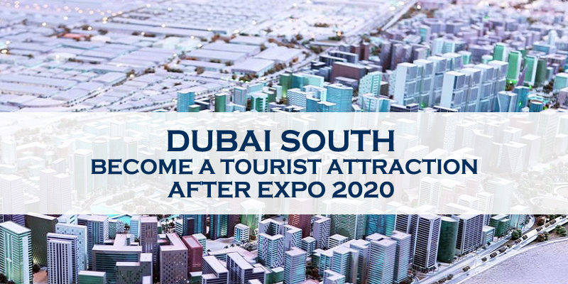 Dubai South - Tourist Attraction After Expo 2020