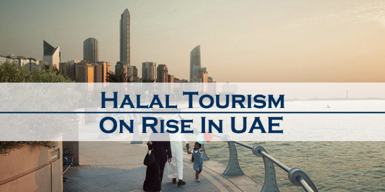 Halal Tourism On Rise In UAE