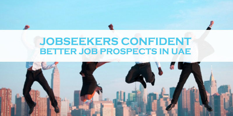 Jobseekers Confident For Better Job Prospects In UAE