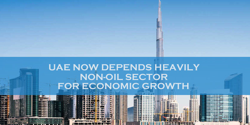 UAE Depends Heavily On Non-oil Sector