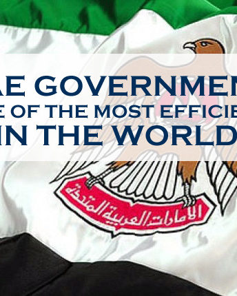UAE Government – One Of The Most Efficient In The World