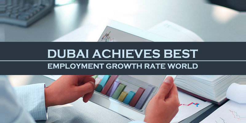 Dubai Achieves Best Employment Growth Rate