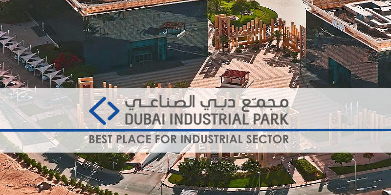 Dubai Industrial Park – Best Place For Industrial Sector