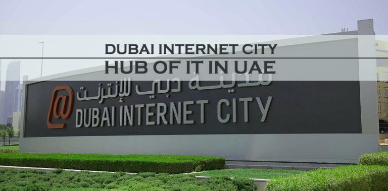 Dubai Internet City – Hub of IT in UAE