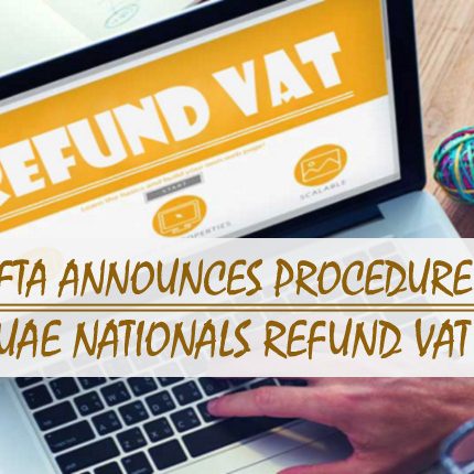 FTA Procedure For UAE Nationals Refund VAT